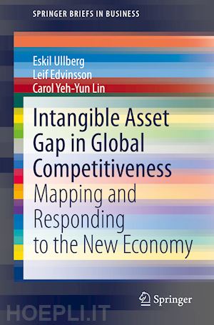 ullberg eskil; edvinsson leif; yeh-yun lin carol - intangible asset gap in global competitiveness