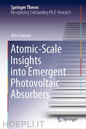 ganose alex - atomic-scale insights into emergent photovoltaic absorbers