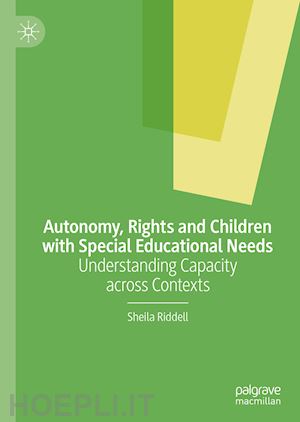 riddell sheila - autonomy, rights and children with special educational needs