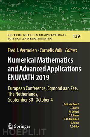 vermolen fred j. (curatore); vuik cornelis (curatore) - numerical mathematics and advanced applications enumath 2019