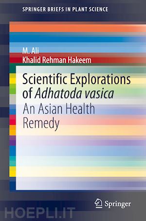 ali m.; hakeem khalid rehman - scientific explorations of adhatoda vasica