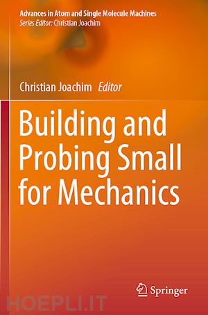 joachim christian (curatore) - building and probing small for mechanics