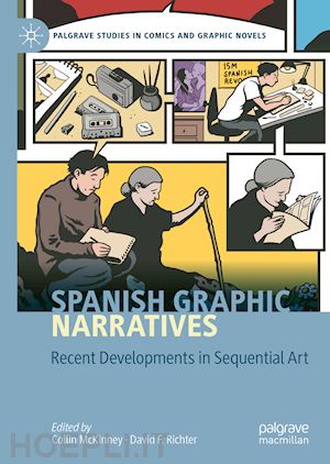 mckinney collin (curatore); richter david f. (curatore) - spanish graphic narratives