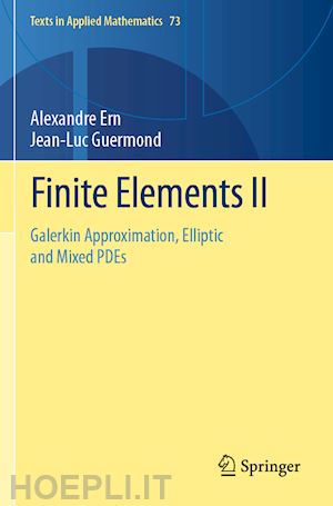ern alexandre; guermond jean-luc - finite elements ii