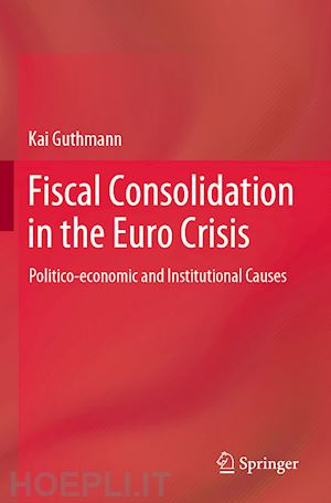 guthmann kai - fiscal consolidation in the euro crisis