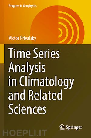 privalsky victor - time series analysis in climatology and related sciences