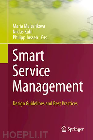 maleshkova maria (curatore); kühl niklas (curatore); jussen philipp (curatore) - smart service management