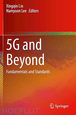 lin xingqin (curatore); lee namyoon (curatore) - 5g and beyond