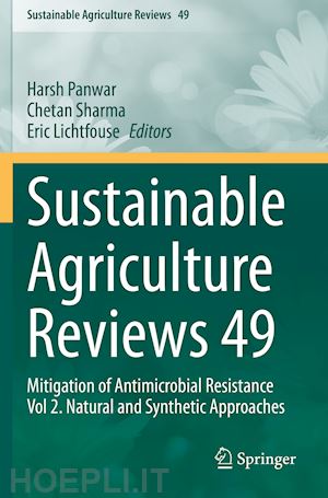 panwar harsh (curatore); sharma chetan (curatore); lichtfouse eric (curatore) - sustainable agriculture reviews 49