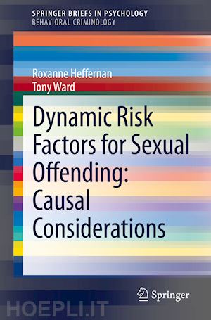 heffernan roxanne; ward tony - dynamic risk factors for sexual offending