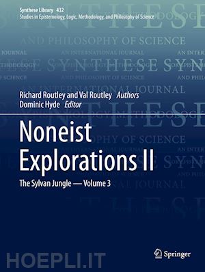 routley richard; routley val; hyde dominic (curatore) - noneist explorations ii