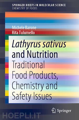 barone michele; tulumello rita - lathyrus sativus and nutrition