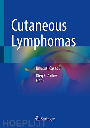 akilov oleg e. (curatore) - cutaneous lymphomas
