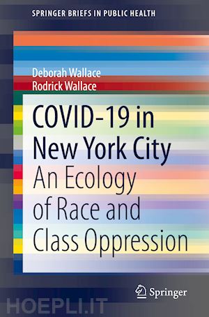 wallace deborah; wallace rodrick - covid-19 in new york city