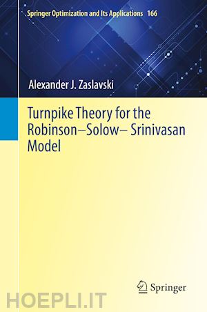zaslavski alexander j. - turnpike theory for the robinson–solow–srinivasan model