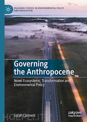 clement sarah - governing the anthropocene