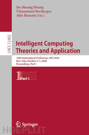 huang de-shuang (curatore); bevilacqua vitoantonio (curatore); hussain abir (curatore) - intelligent computing theories and application