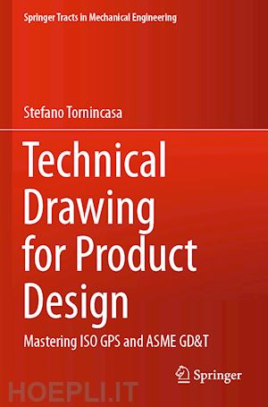 tornincasa stefano - technical drawing for product design