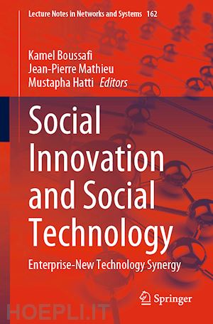boussafi kamel (curatore); mathieu jean-pierre (curatore); hatti mustapha (curatore) - social innovation and social technology