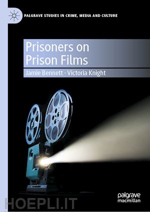 bennett jamie; knight victoria - prisoners on prison films