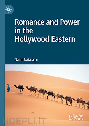 natarajan nalini - romance and power in the hollywood eastern