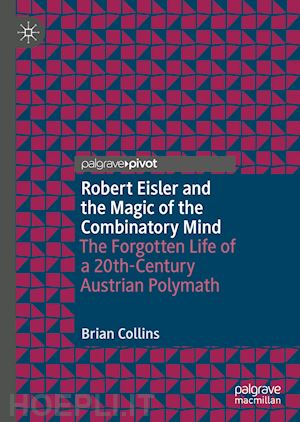 collins brian - robert eisler and the magic of the combinatory mind