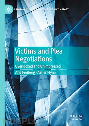 freiberg arie; flynn asher - victims and plea negotiations