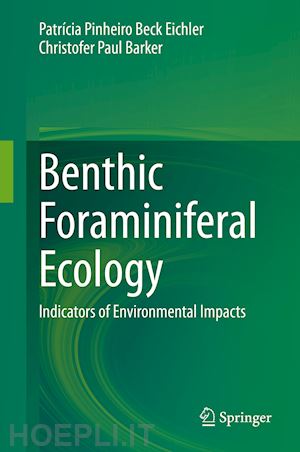 beck eichler patrícia pinheiro; barker christofer paul - benthic foraminiferal ecology