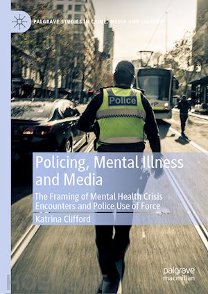 clifford katrina - policing, mental illness and media
