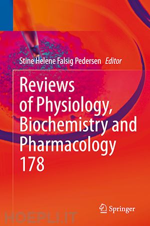 pedersen stine helene falsig (curatore) - reviews of physiology, biochemistry and pharmacology