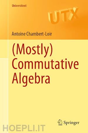 chambert-loir antoine - (mostly) commutative algebra