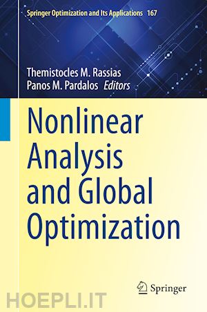 rassias themistocles m. (curatore); pardalos panos m. (curatore) - nonlinear analysis and global optimization