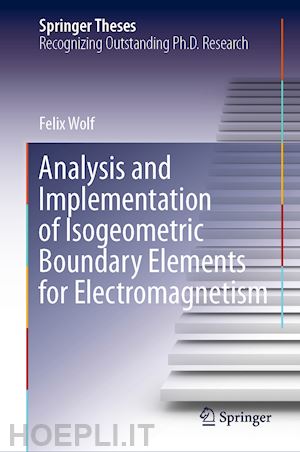 wolf felix - analysis and implementation of isogeometric boundary elements for electromagnetism