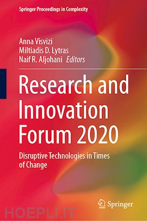 visvizi anna (curatore); lytras miltiadis d. (curatore); aljohani naif r. (curatore) - research and innovation forum 2020