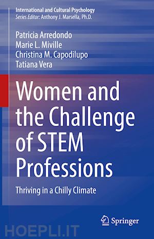 arredondo patricia; miville marie l.; capodilupo christina m.; vera tatiana - women and the challenge of stem professions