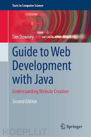downey tim - guide to web development with java