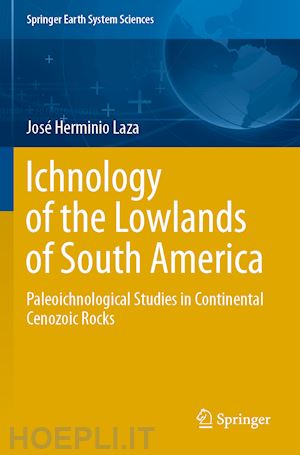 laza josé herminio - ichnology of the lowlands of south america