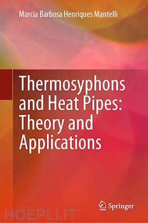mantelli marcia barbosa henriques - thermosyphons and heat pipes: theory and applications