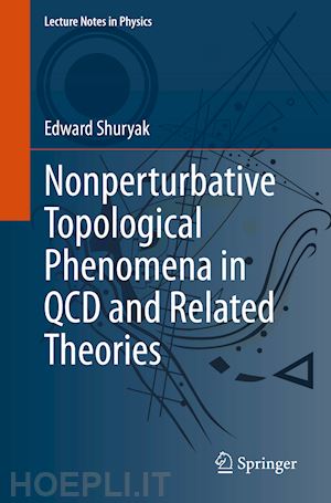 shuryak edward - nonperturbative topological phenomena in qcd and related theories