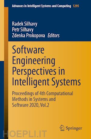 silhavy radek (curatore); silhavy petr (curatore); prokopova zdenka (curatore) - software engineering perspectives in intelligent systems