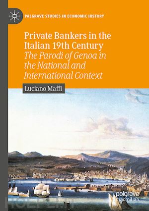 maffi luciano - private bankers in the italian 19th century