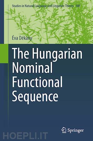 dékány Éva - the hungarian nominal functional sequence
