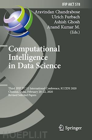 chandrabose aravindan (curatore); furbach ulrich (curatore); ghosh ashish (curatore); kumar m. anand (curatore) - computational intelligence in data science
