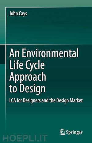 cays john - an environmental life cycle approach to design