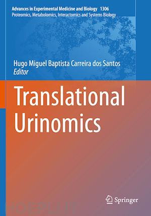 baptista carreira dos santos hugo miguel (curatore) - translational urinomics