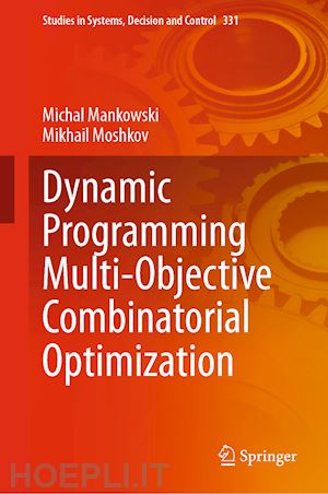 mankowski michal; moshkov mikhail - dynamic programming multi-objective combinatorial optimization