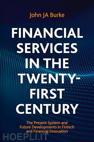 burke john ja - financial services in the twenty-first century