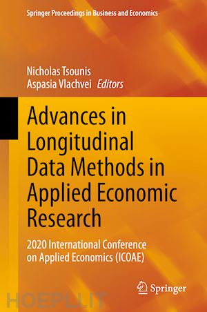 tsounis nicholas (curatore); vlachvei aspasia (curatore) - advances in longitudinal data methods in applied economic research