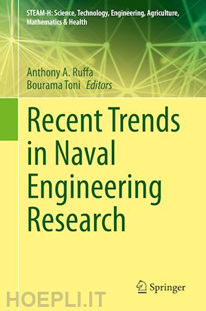 ruffa anthony a. (curatore); toni bourama (curatore) - recent trends in naval engineering research