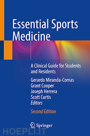 miranda-comas gerardo (curatore); cooper grant (curatore); herrera joseph (curatore); curtis scott (curatore) - essential sports medicine
